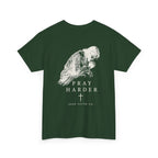 Pray Harder Tee – Back Print