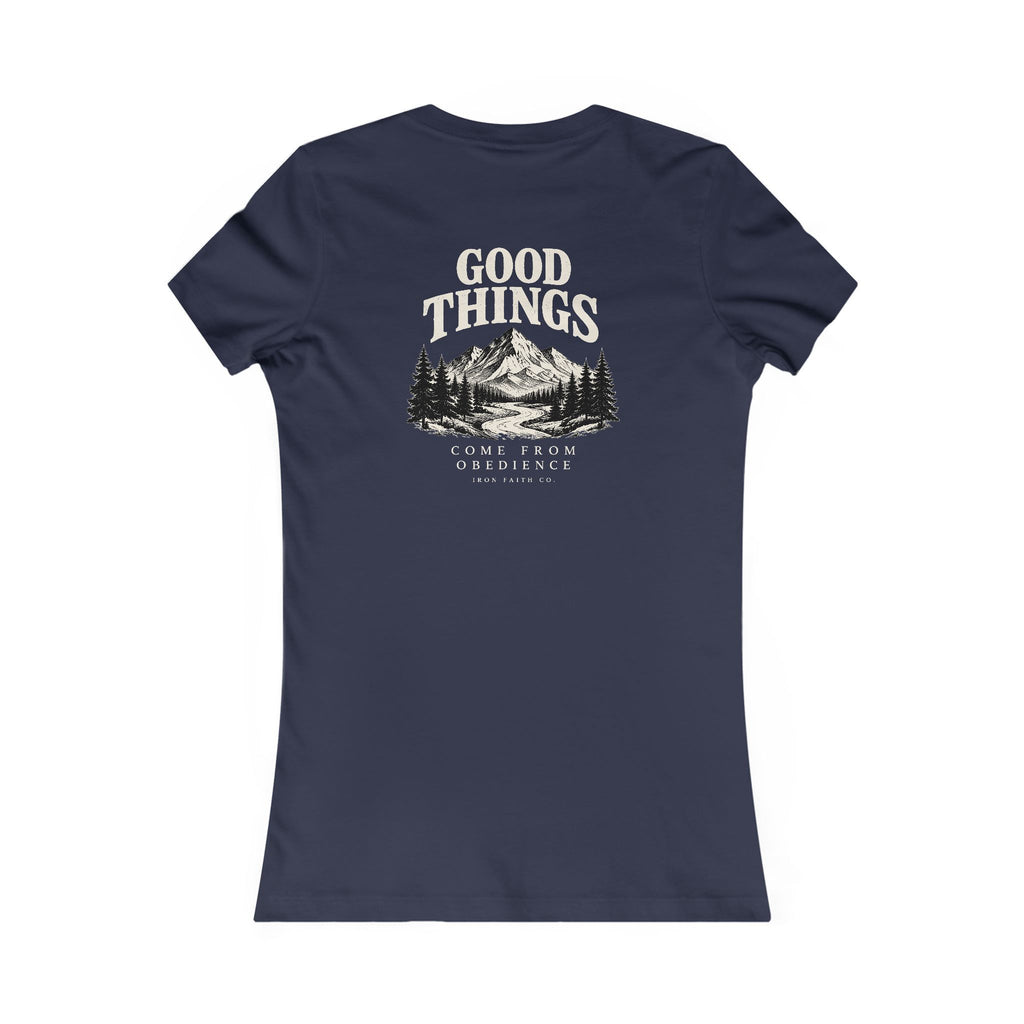Good Things Come From Obedience Women's Fitted Tee – Back Print