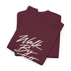 Walk By Faith Tee