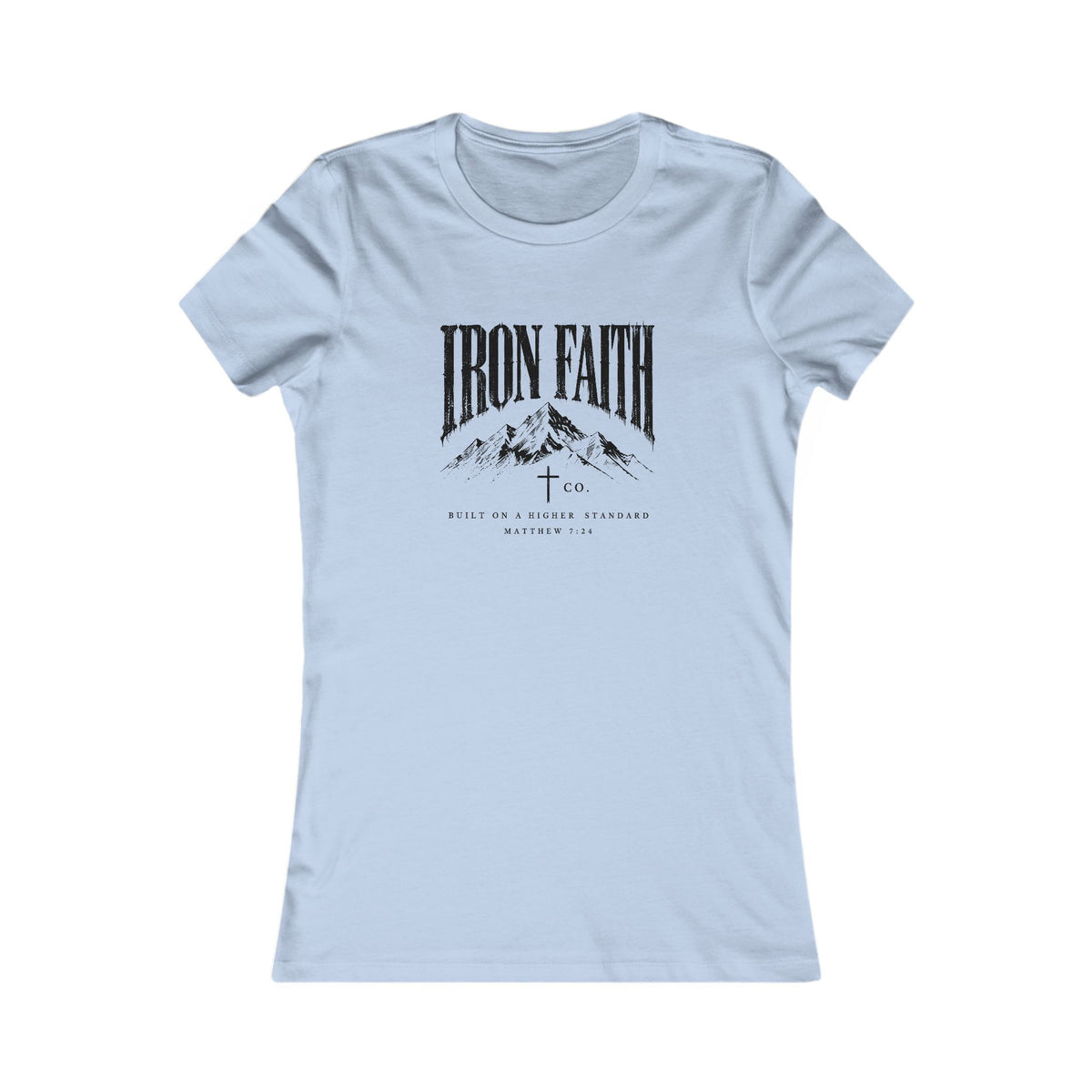 Built on a Higher Standard Women's Fitted Tee