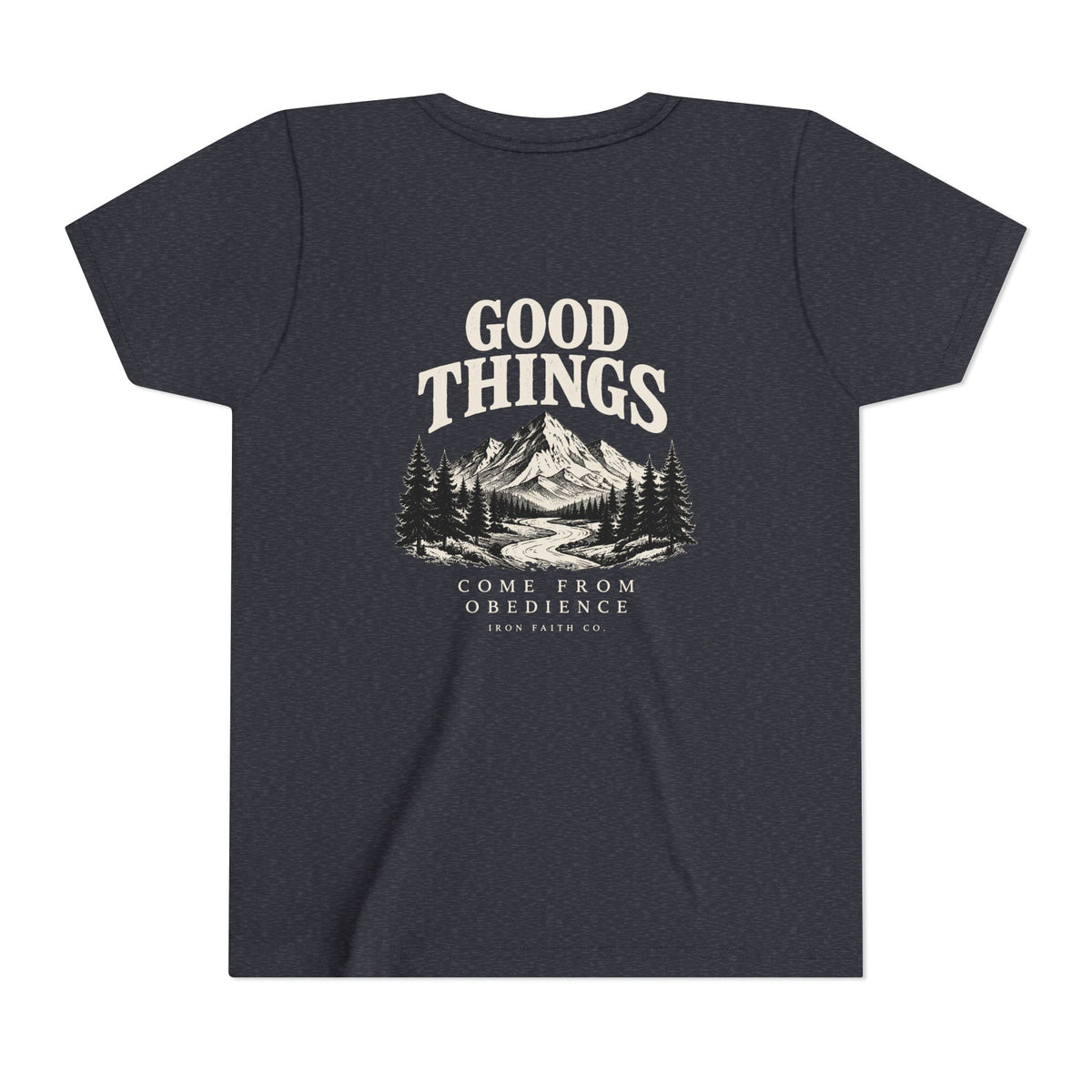 Good Things Come From Obedience Youth Tee – Back Print