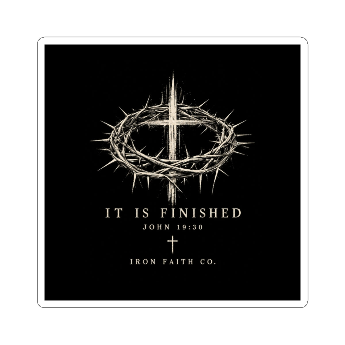 It Is Finished Sticker