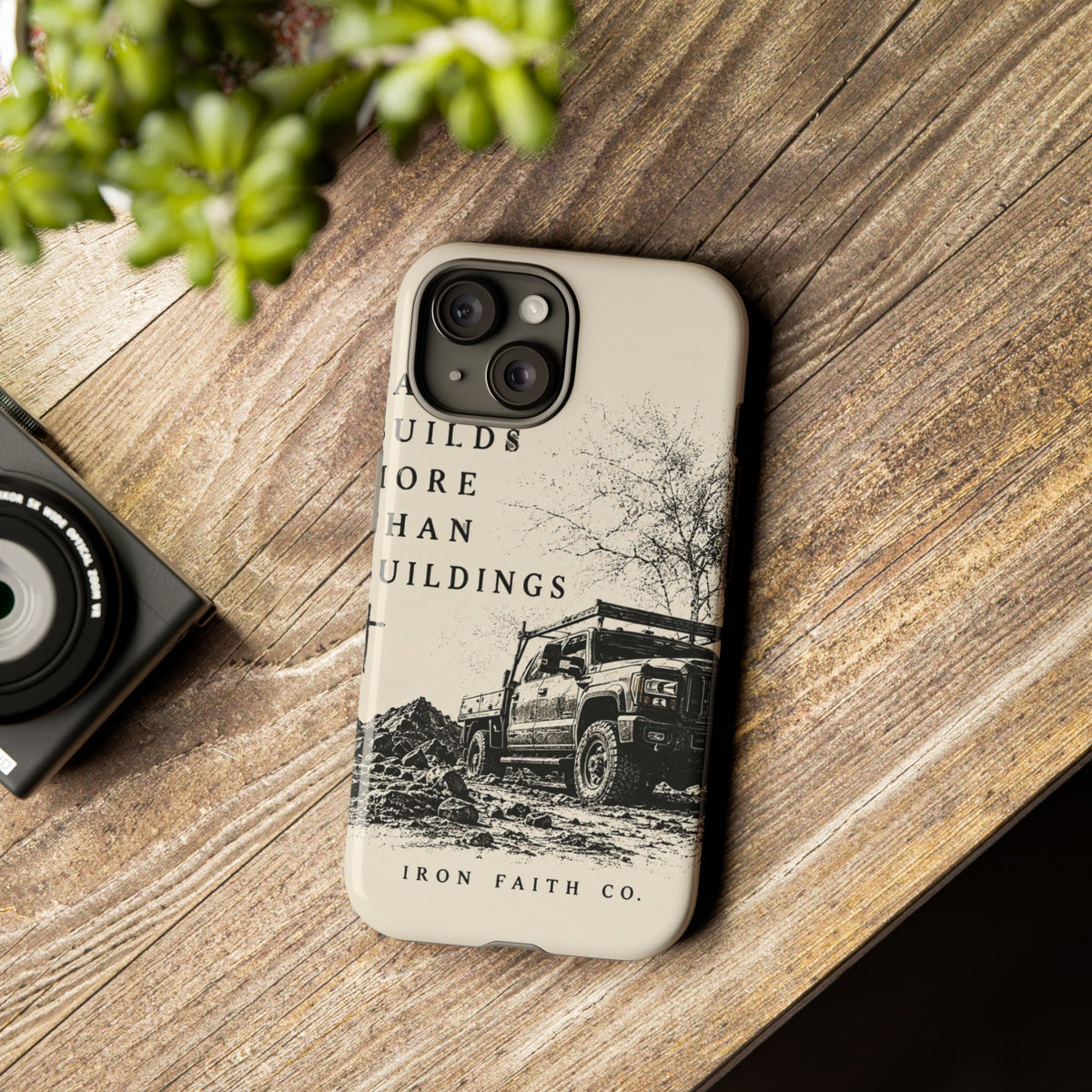 Faith Builds More Than Buildings Phone Case