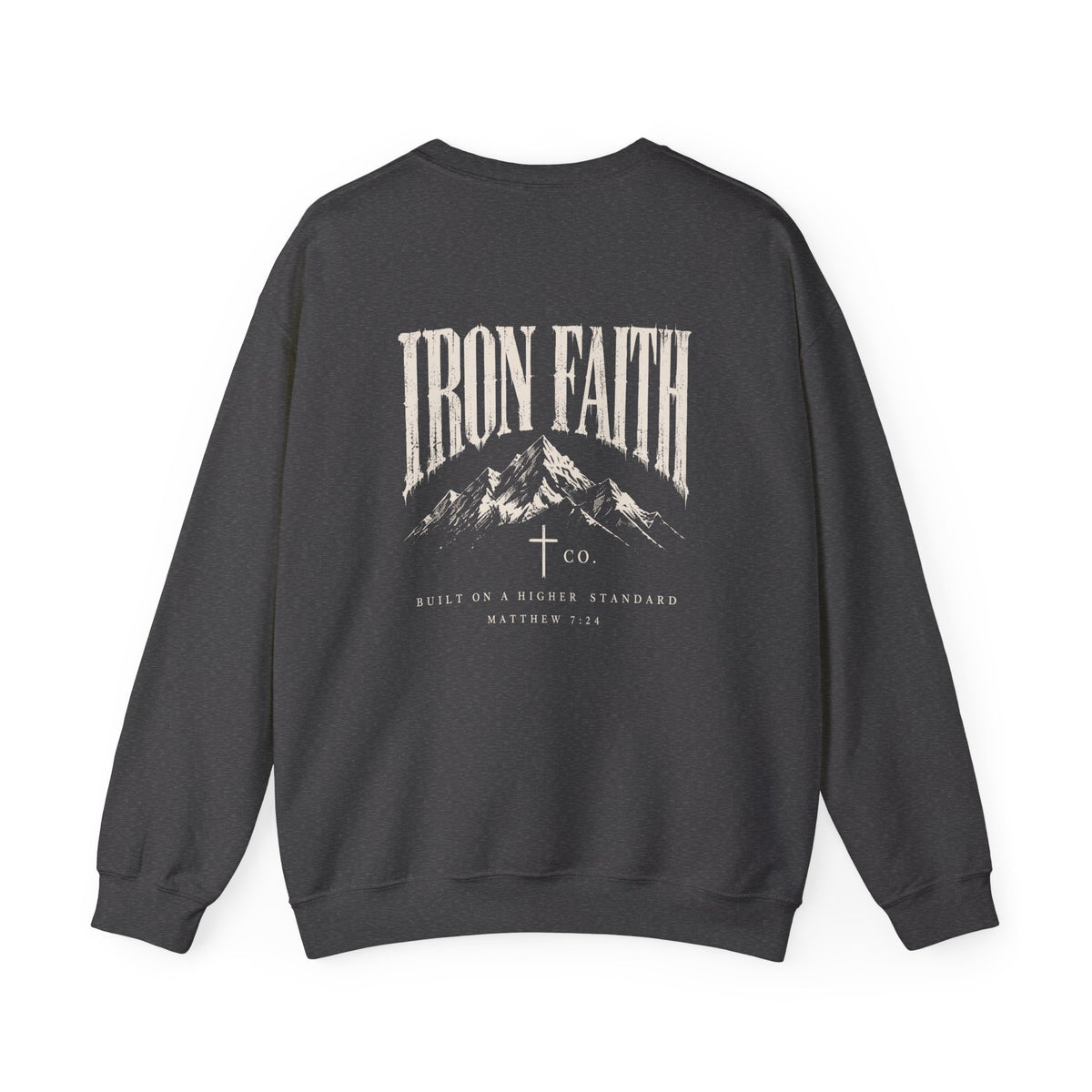Built on a Higher Standard Crewneck – Back Print
