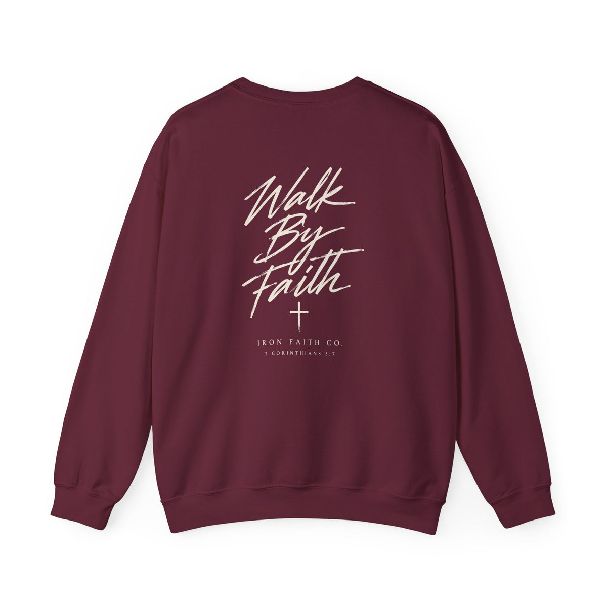 Walk By Faith Crewneck – Back Print
