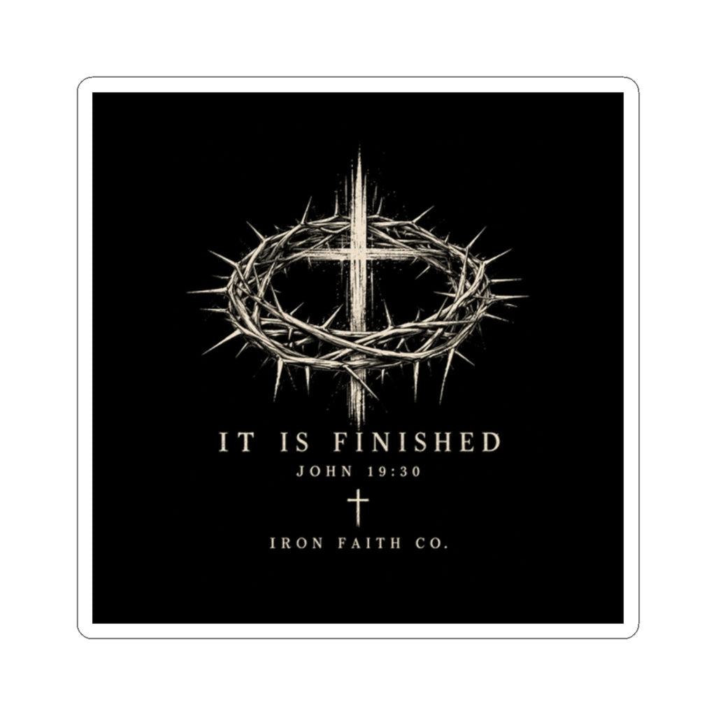 It Is Finished Sticker