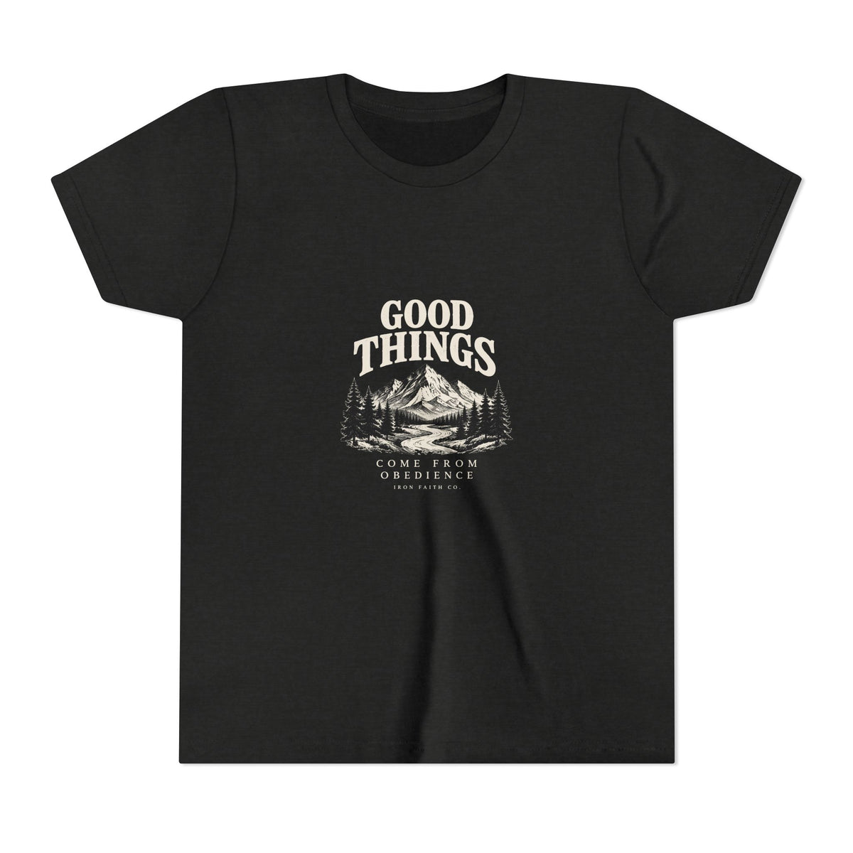 Good Things Come From Obedience Youth Tee