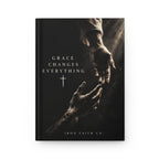 Grace Changes Everything Hardcover Journal