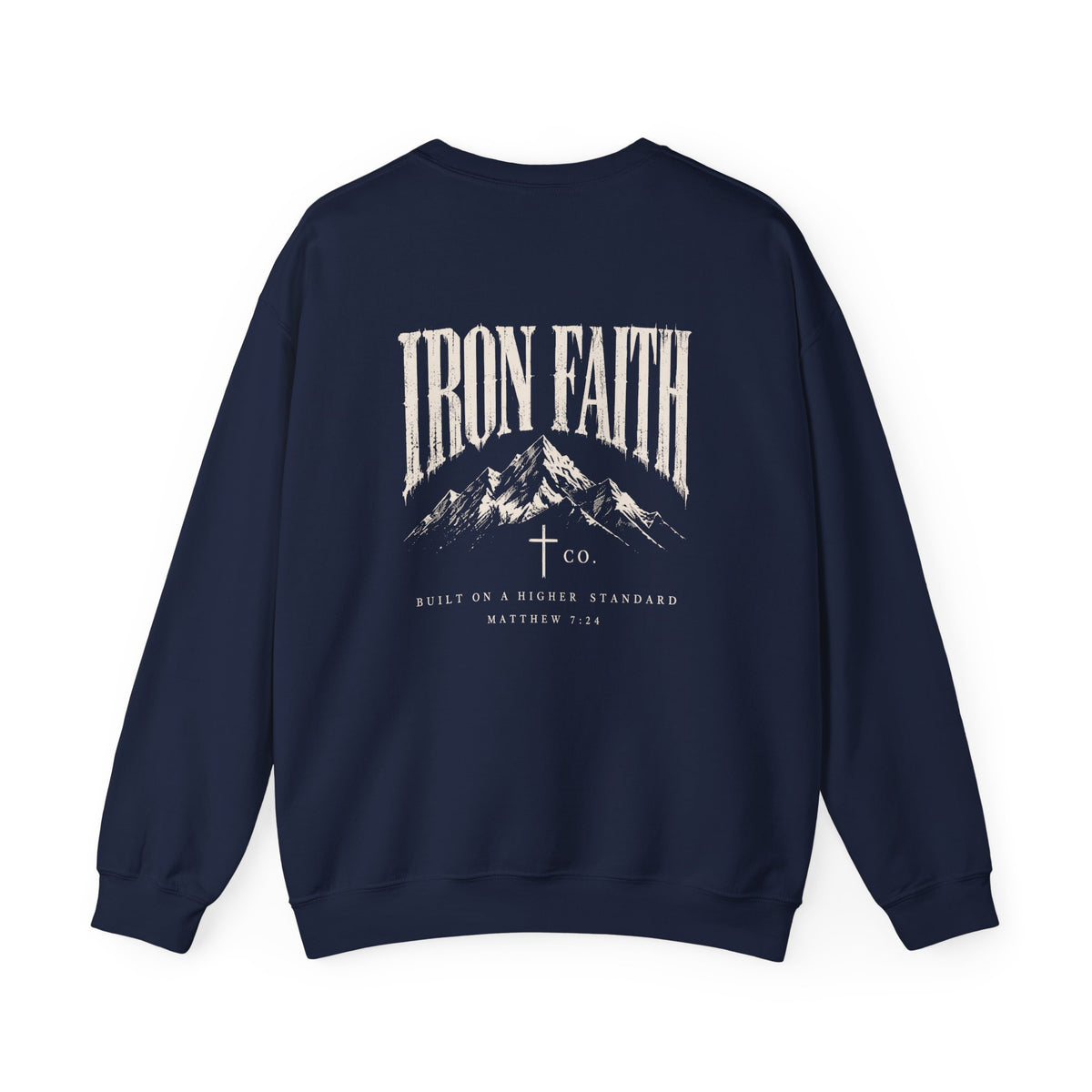 Built on a Higher Standard Crewneck – Back Print