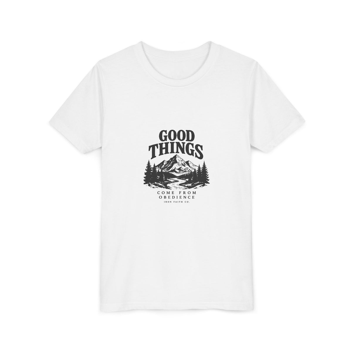 Good Things Come From Obedience Youth Tee