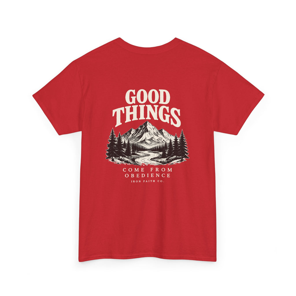 Good Things Come From Obedience Tee – Back Print