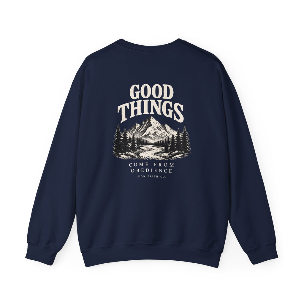 Good Things Come From Obedience Crewneck – Back Print
