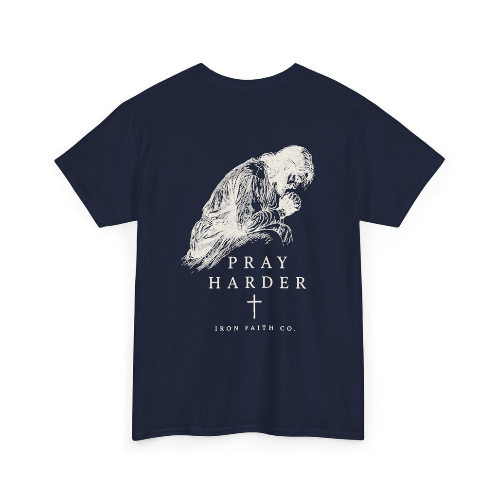 Pray Harder Tee – Back Print