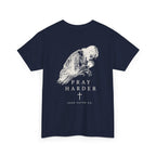 Pray Harder Tee – Back Print
