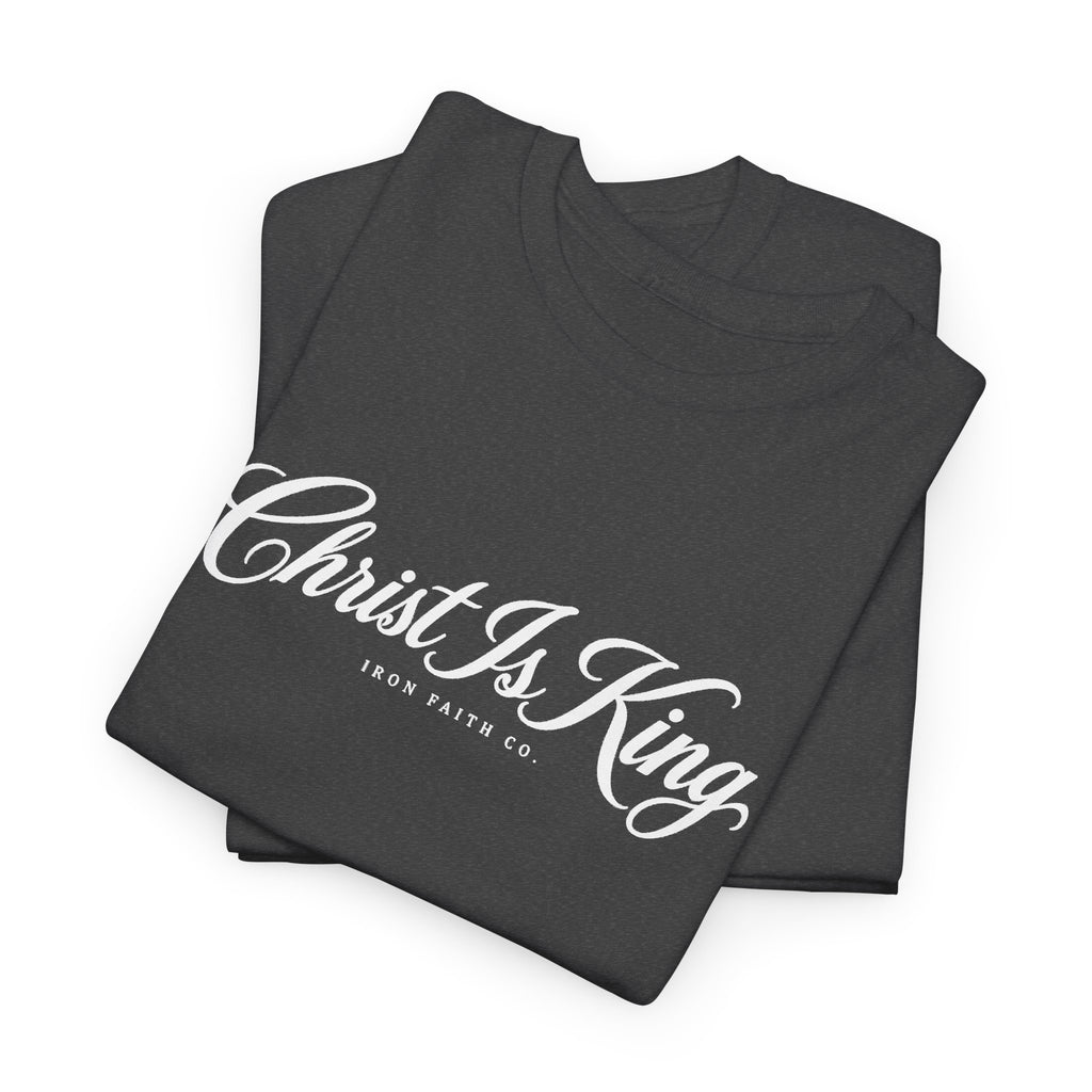 Christ Is King Tee