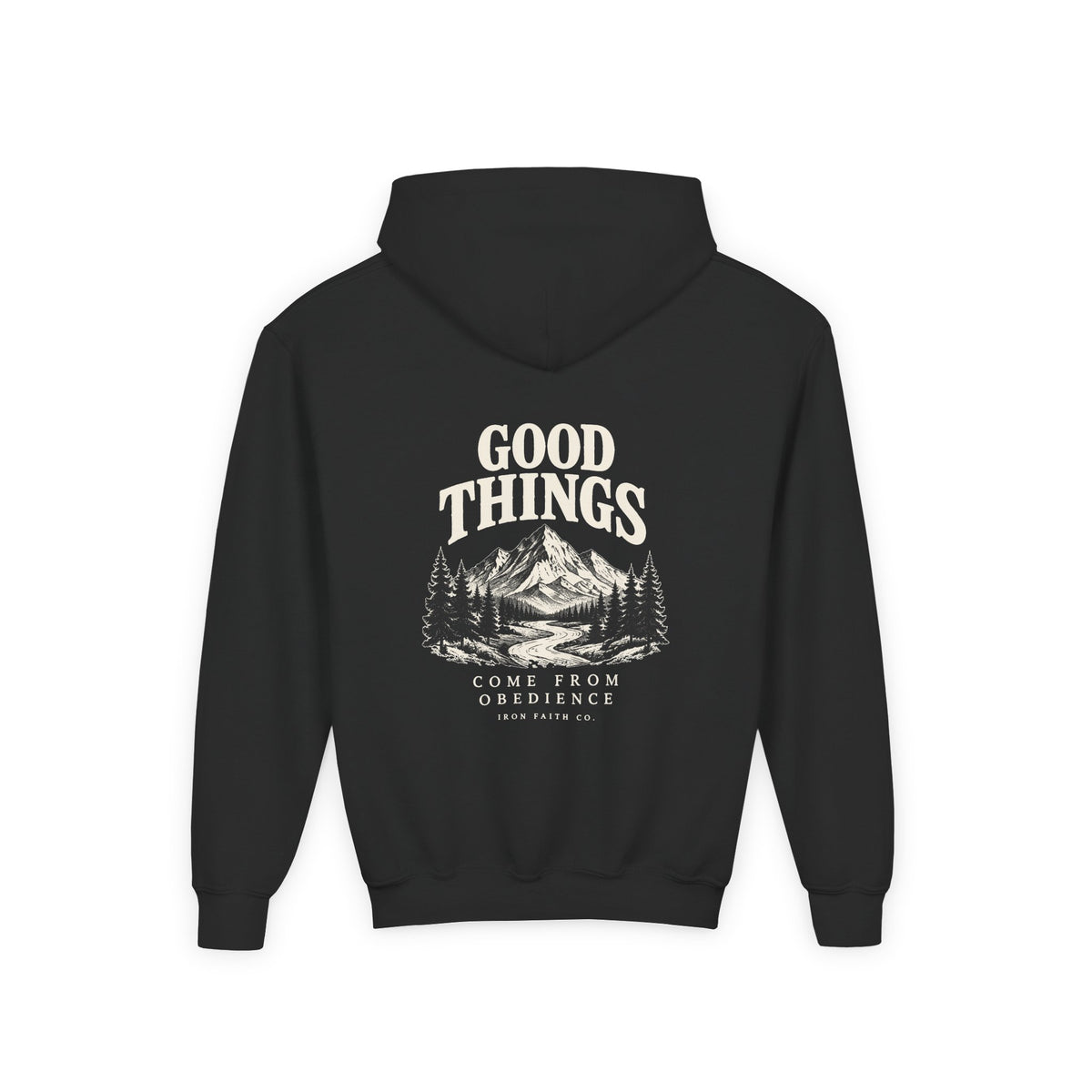 Good Things Come From Obedience Youth Hoodie – Back Print
