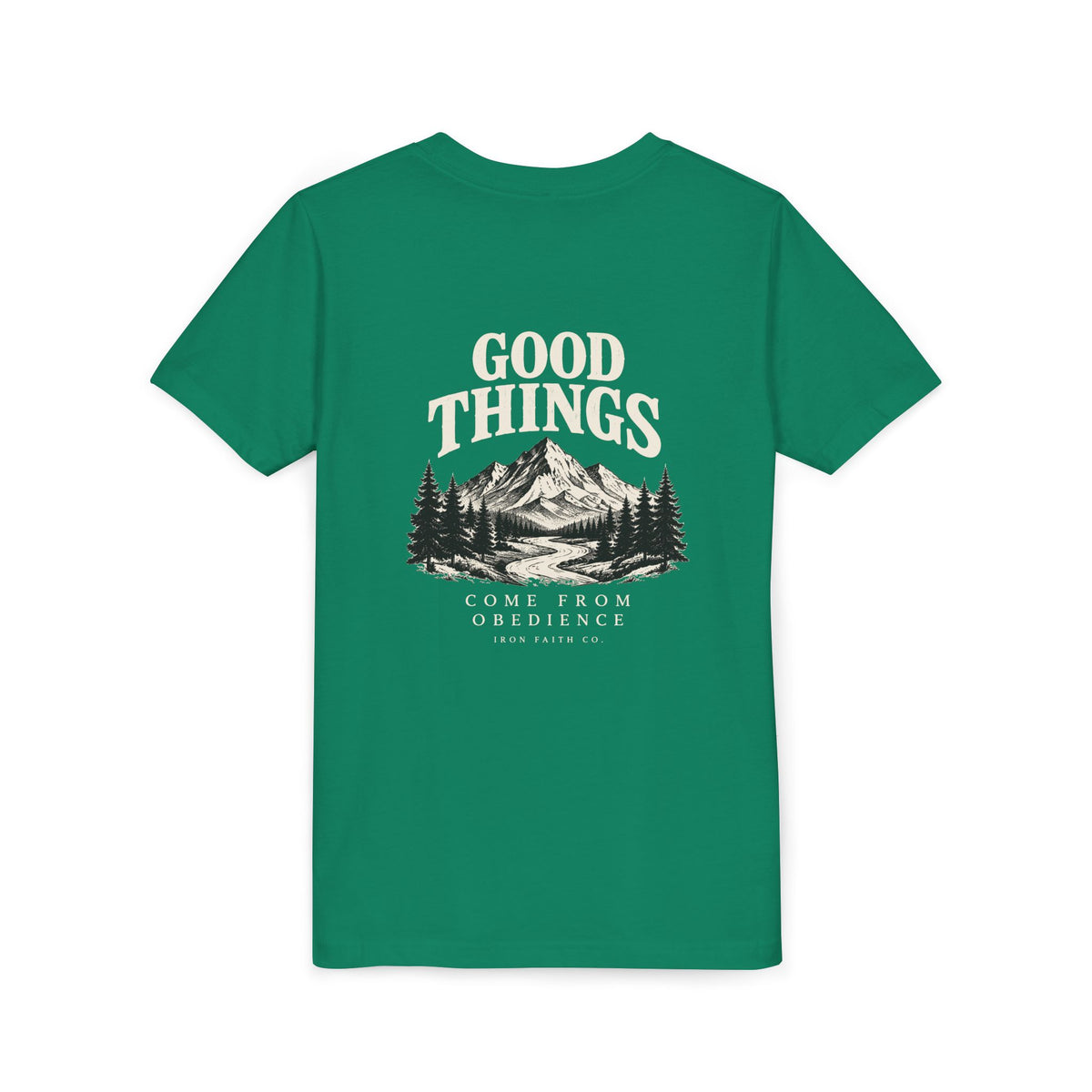 Good Things Come From Obedience Youth Tee – Back Print