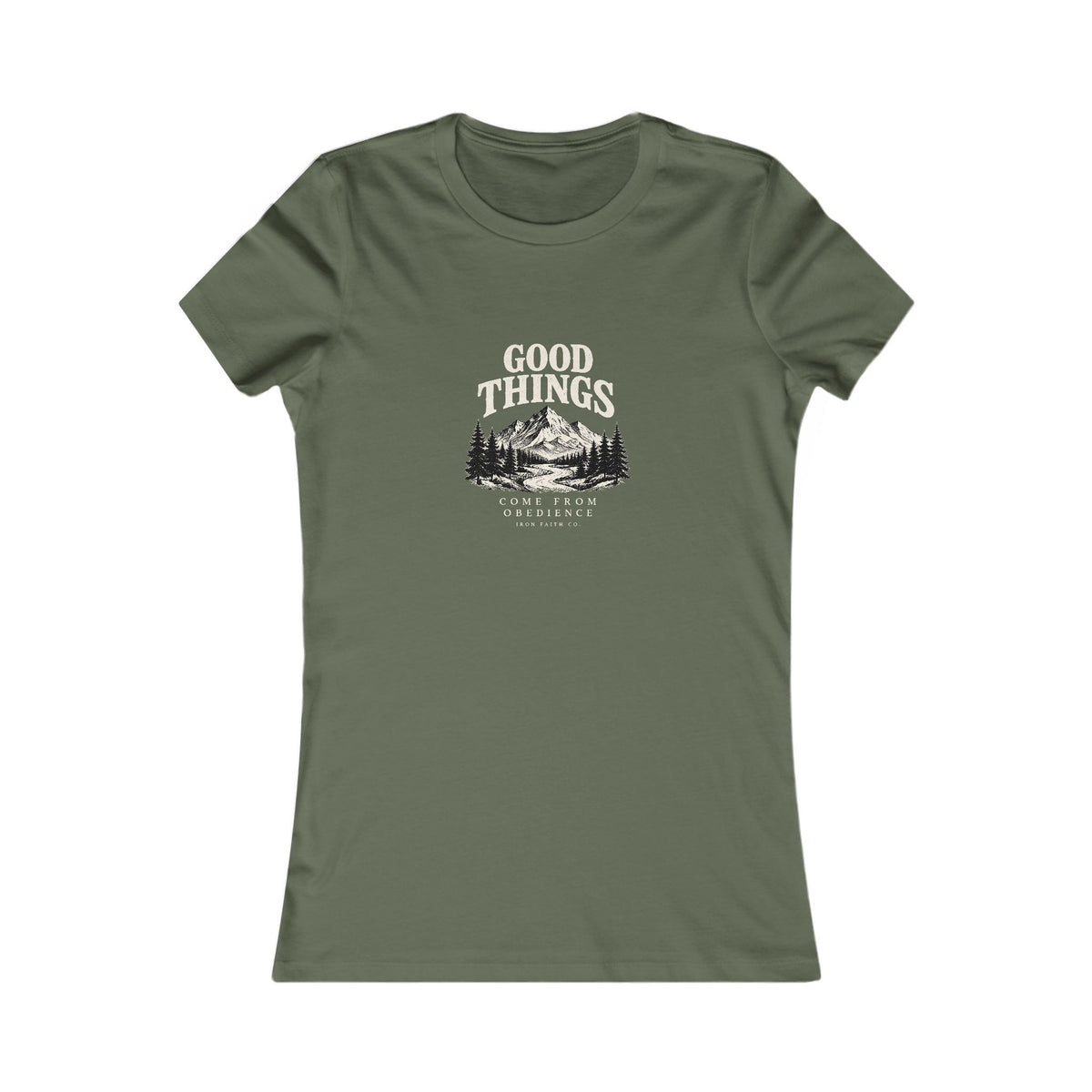 Good Things Come From Obedience Women's Fitted Tee