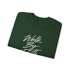 Walk By Faith Crewneck