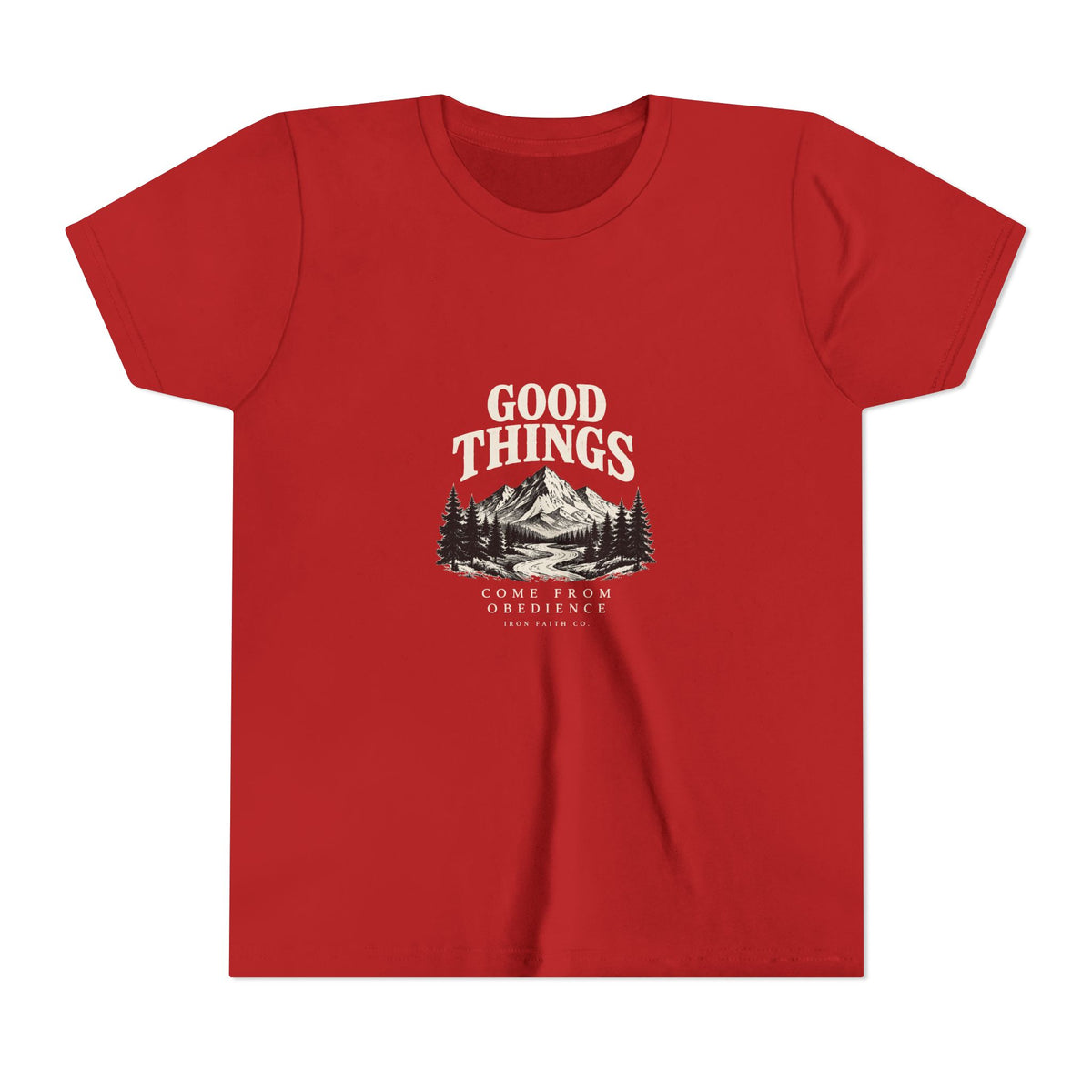 Good Things Come From Obedience Youth Tee