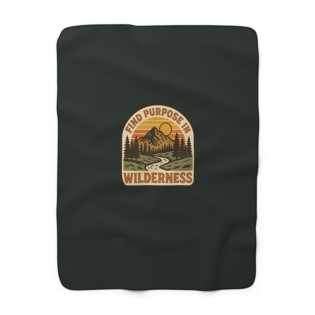 Find Purpose in the Wilderness Sherpa Fleece Blanket