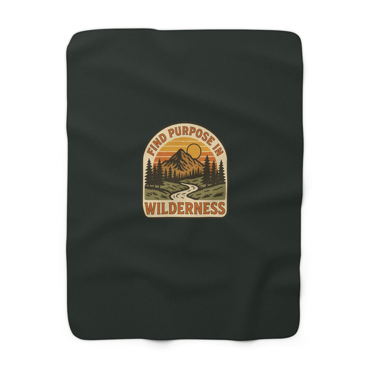 Find Purpose in the Wilderness Sherpa Fleece Blanket