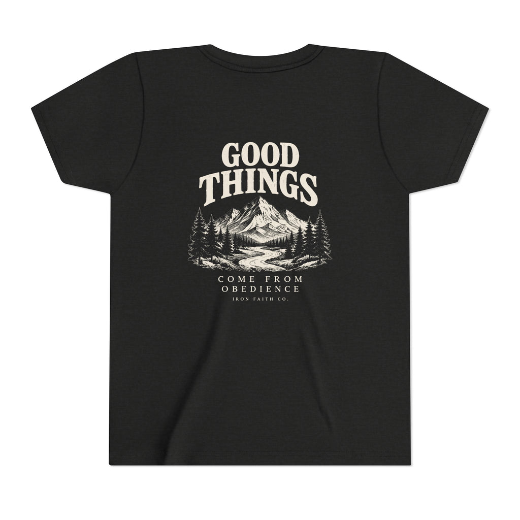 Good Things Come From Obedience Youth Tee – Back Print