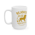 Rejoice! The Lord Has Come Mug