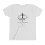 It Is Finished Youth Tee