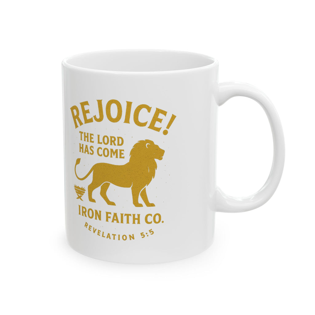 Rejoice! The Lord Has Come Mug