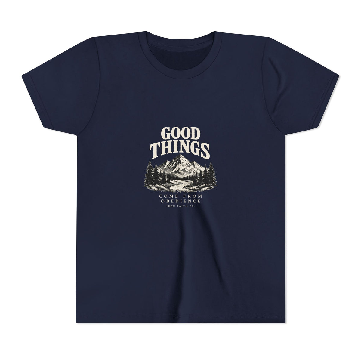 Good Things Come From Obedience Youth Tee