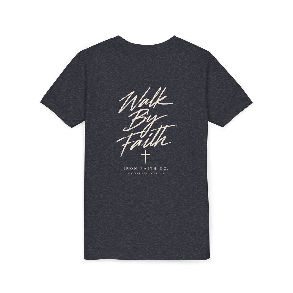 Walk By Faith Youth Tee – Back Print