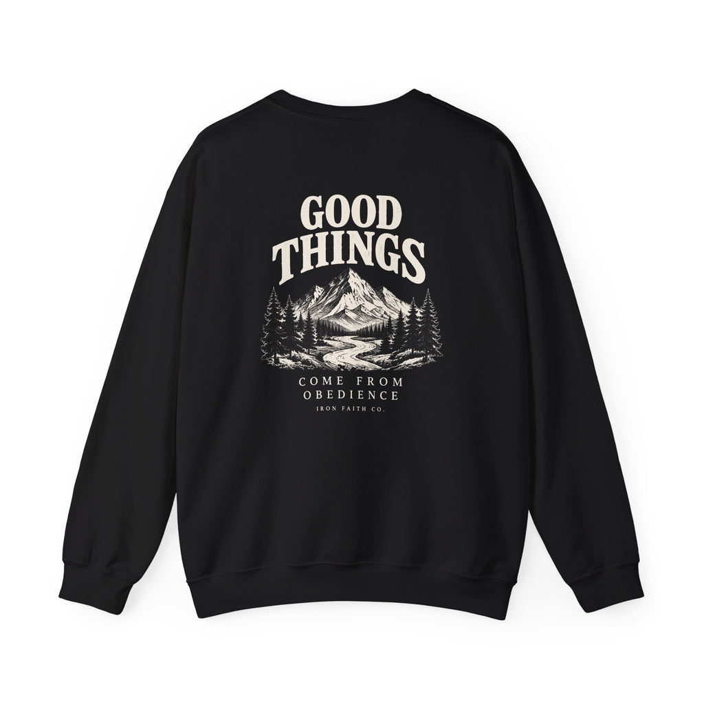 Good Things Come From Obedience Crewneck – Back Print
