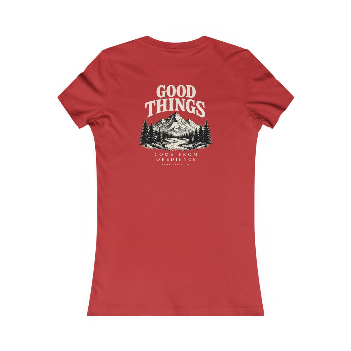 Good Things Come From Obedience Women's Fitted Tee – Back Print