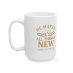 He Makes All Things New Mug