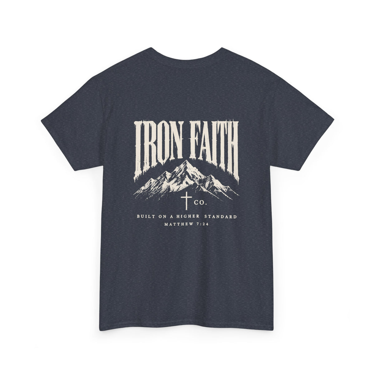 Built on a Higher Standard Tee – Back Print