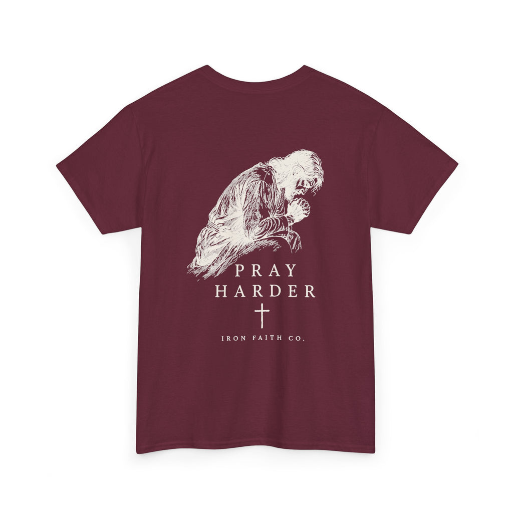 Pray Harder Tee – Back Print