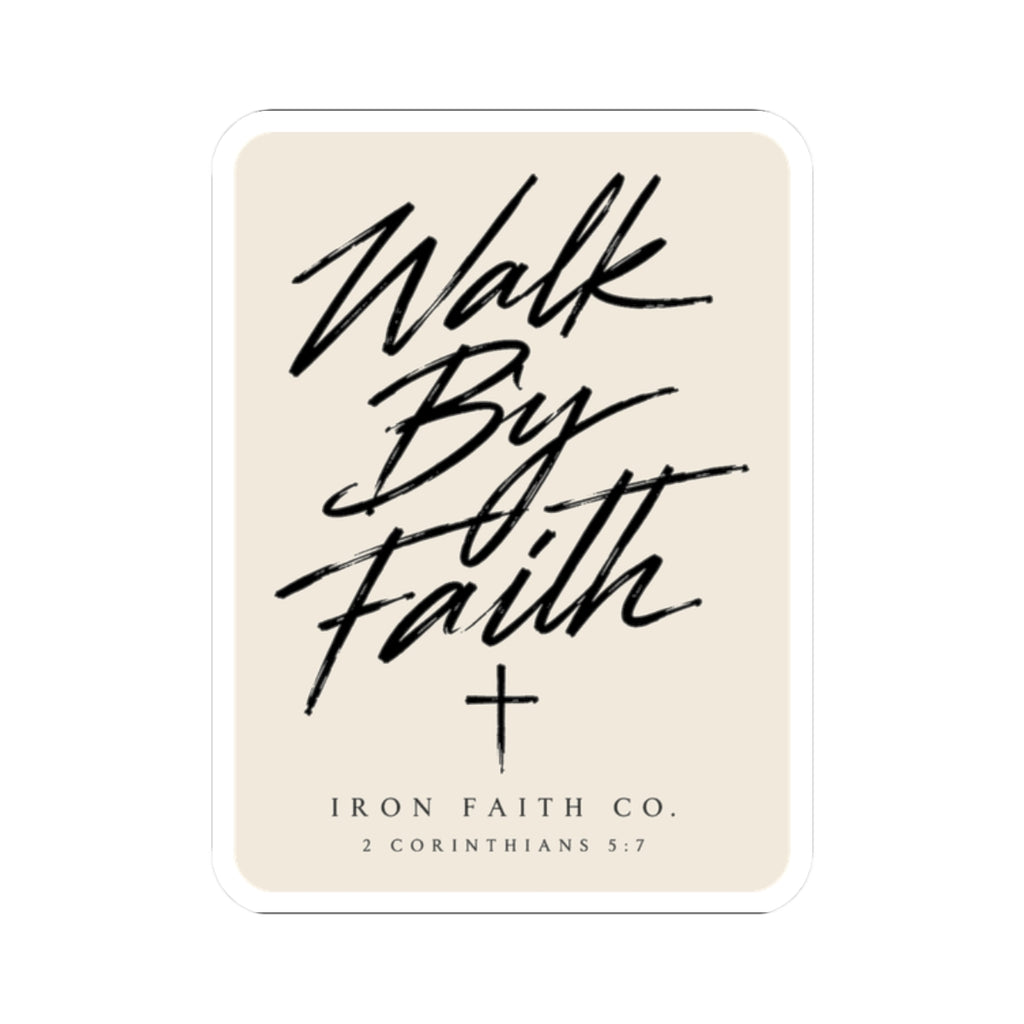 Walk By Faith Sticker
