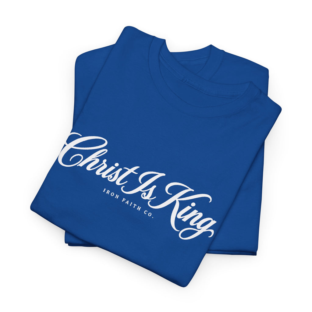 Christ Is King Tee