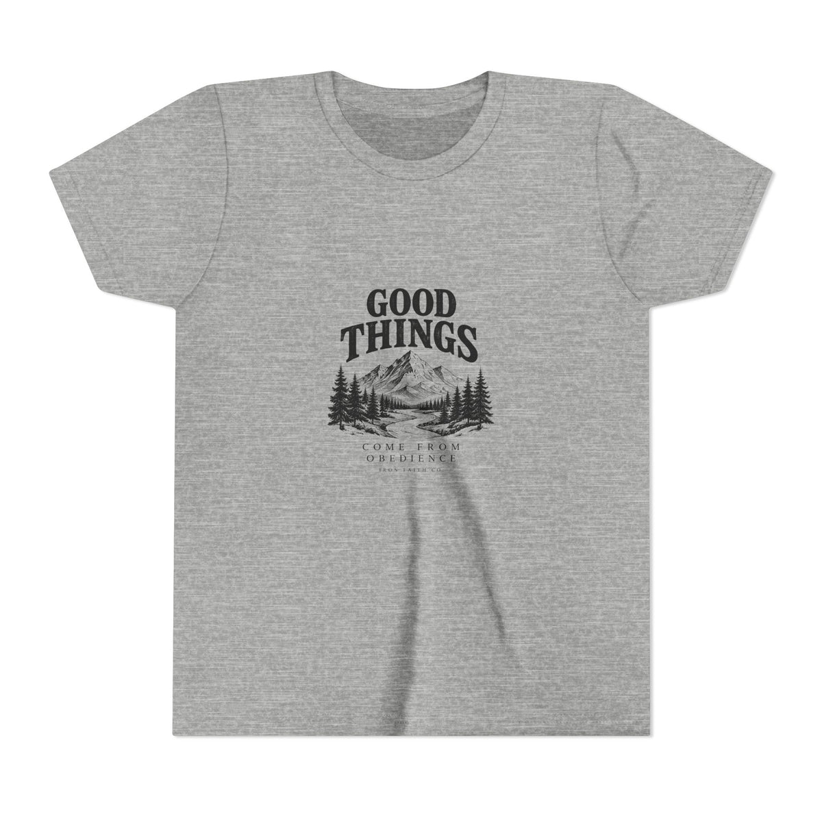 Good Things Come From Obedience Youth Tee