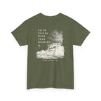 Faith Builds More Than Buildings Tee – Back Print