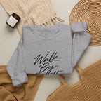 Walk By Faith Crewneck