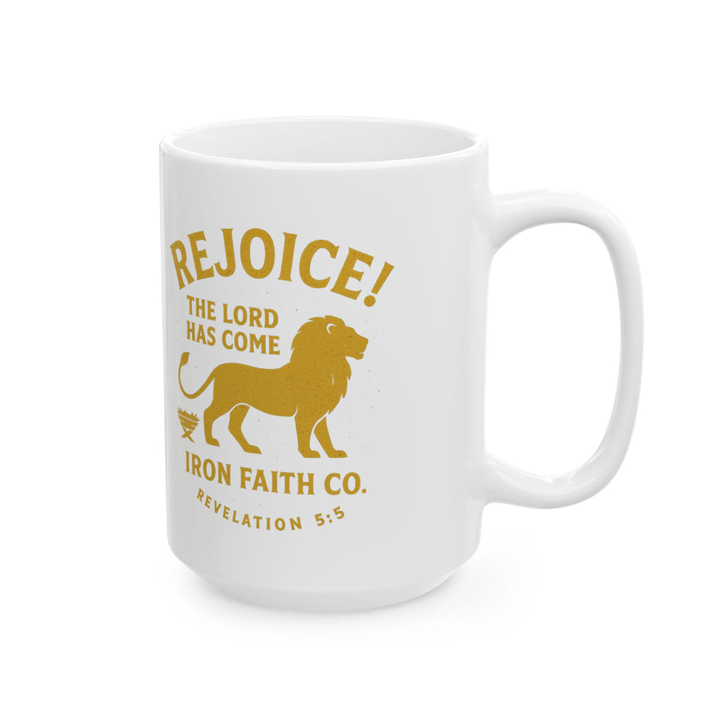 Rejoice! The Lord Has Come Mug