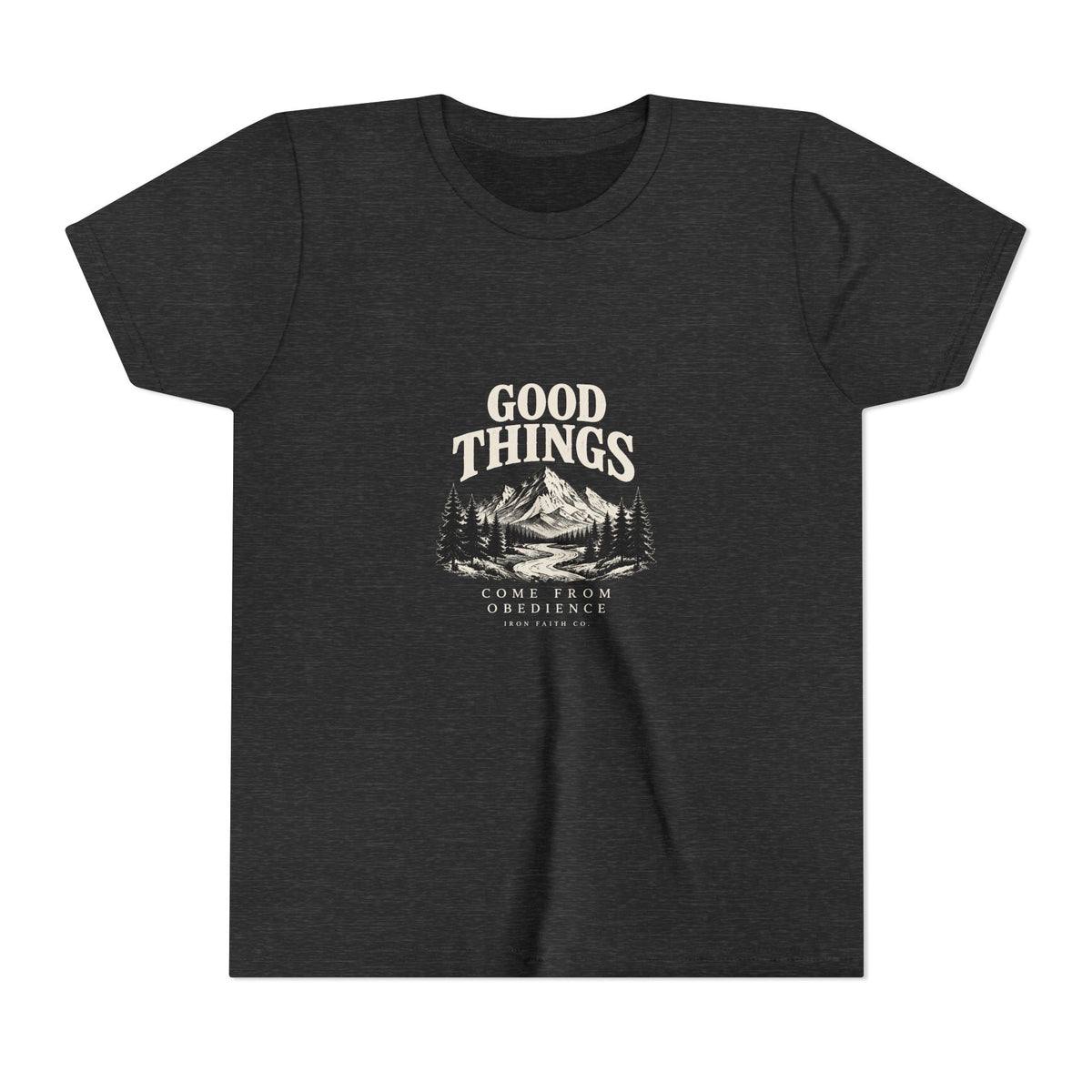 Good Things Come From Obedience Youth Tee