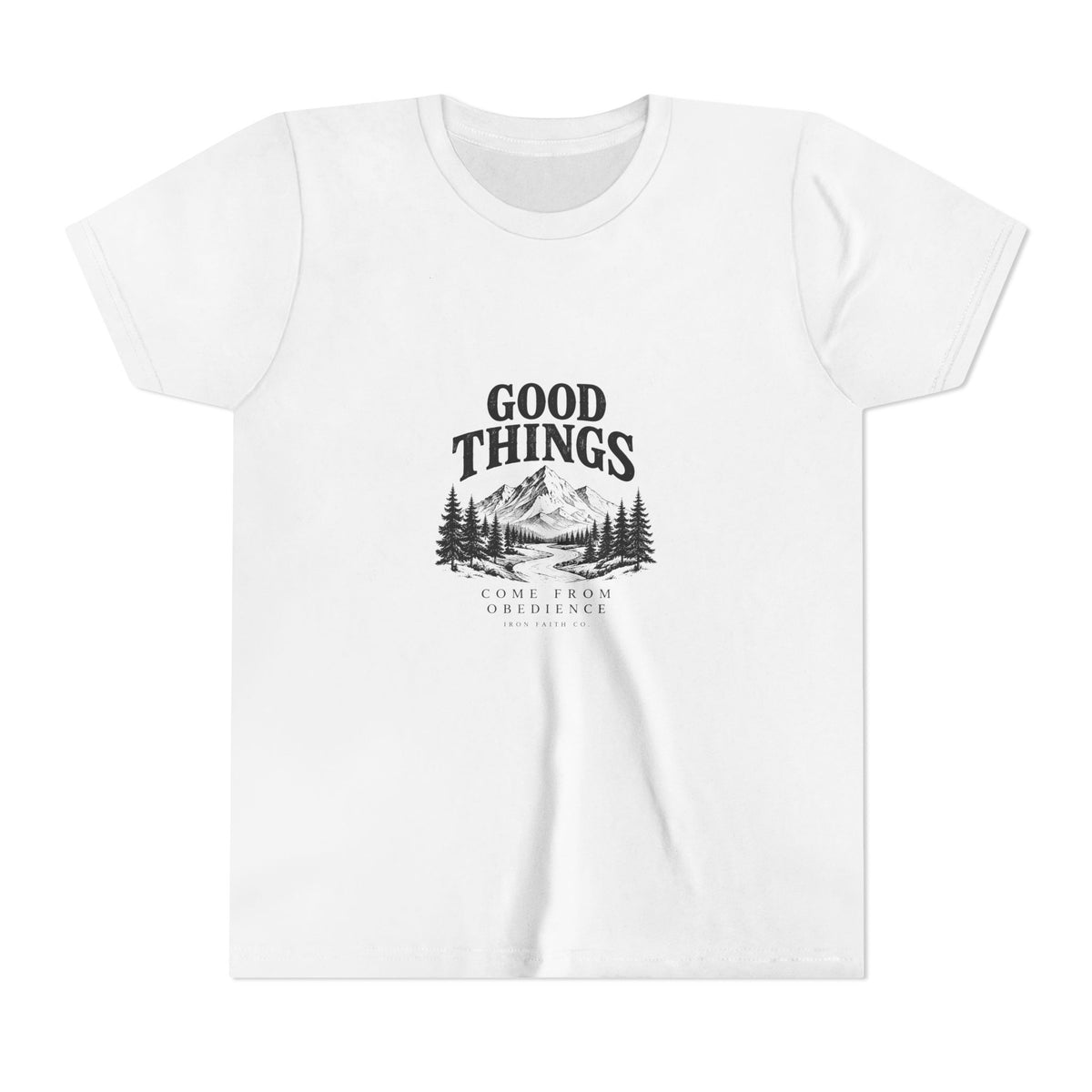 Good Things Come From Obedience Youth Tee