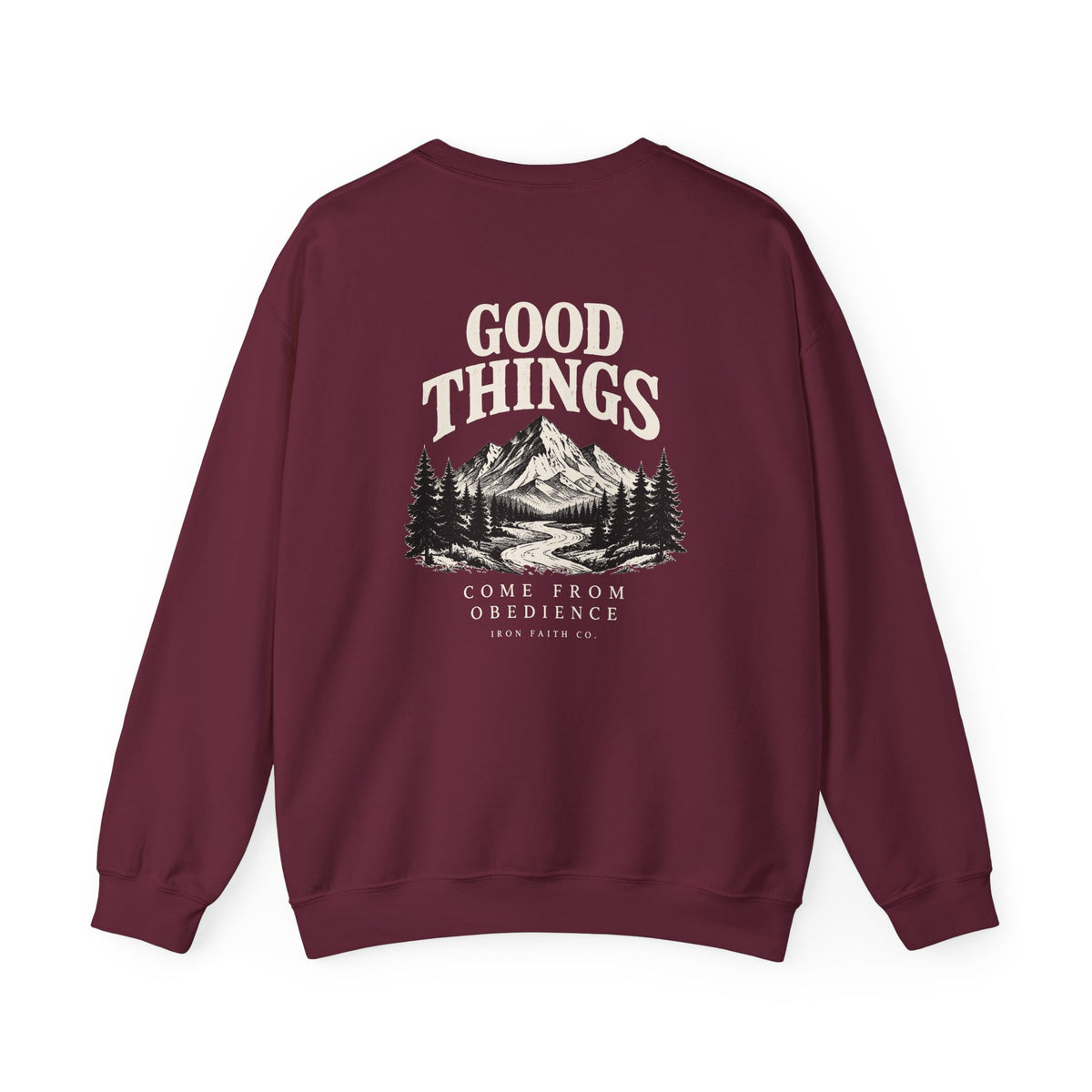 Good Things Come From Obedience Crewneck – Back Print
