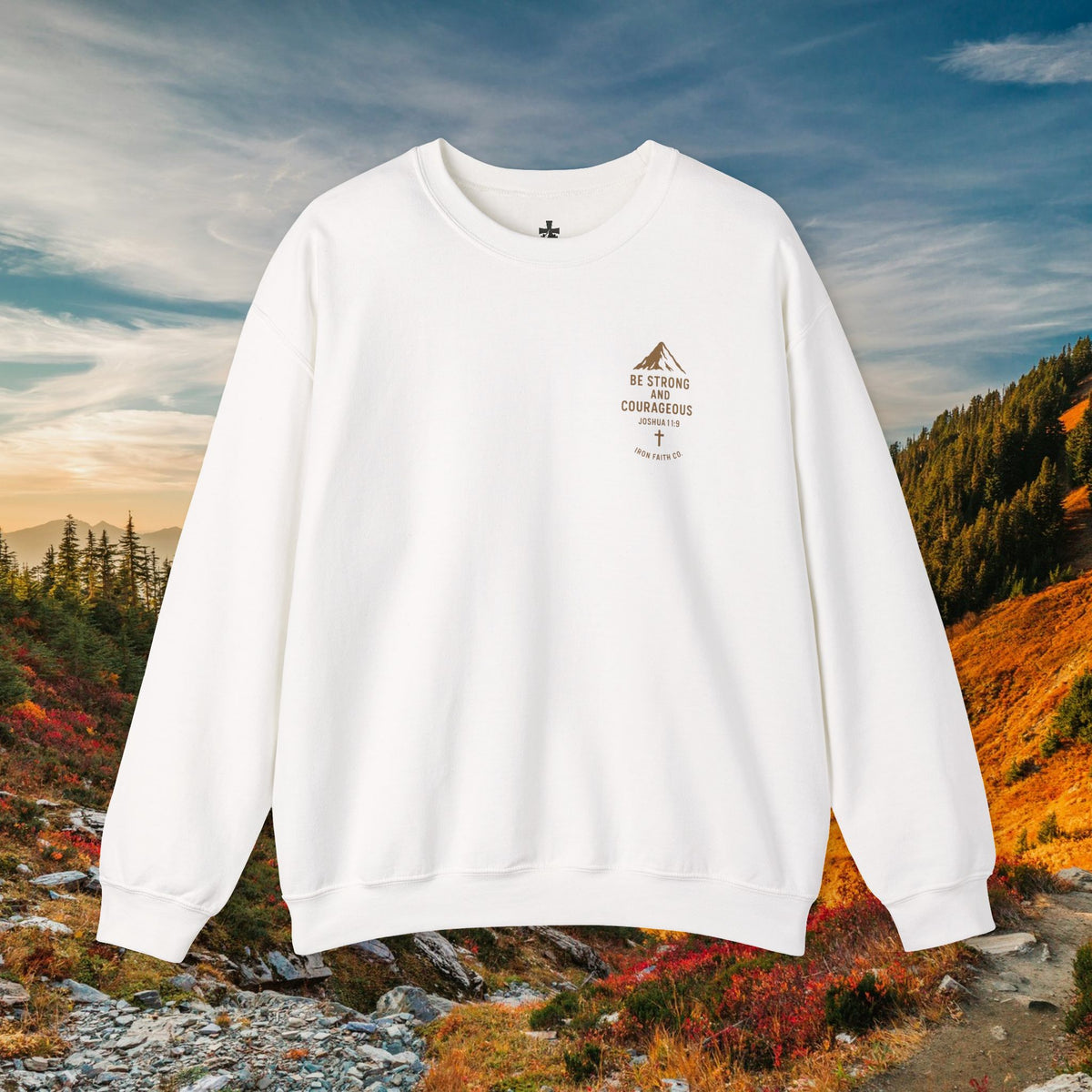 Be strong and courageous Joshua 1:9 - forged by Faith - Iron Faith Co. - Crewneck Sweatshirt - photo 2 of 30