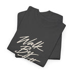 Walk By Faith Tee
