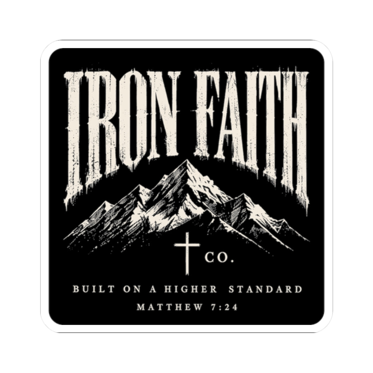 Built on a Higher Standard Sticker