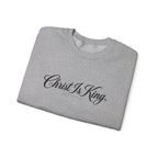 Christ Is King Crewneck